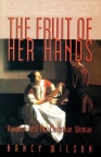 Fruit of Her Hands: Christian Women